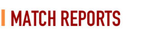Match Reports header